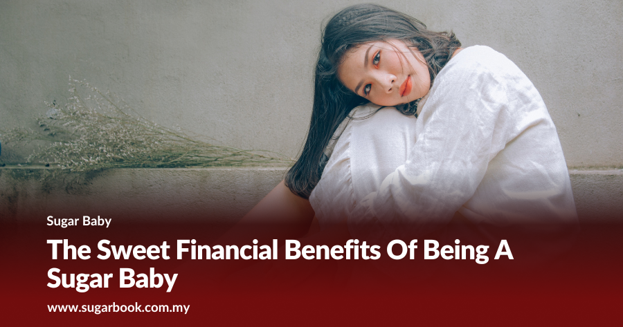 The Sweet Financial Benefits Of Being A Sugar Baby