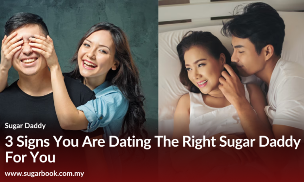 3 Signs You Are Dating The Right Sugar Daddy For You
