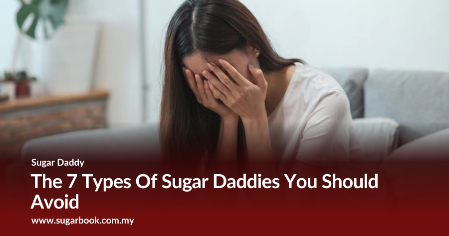 The 7 Types Of Sugar Daddies You Should Avoid