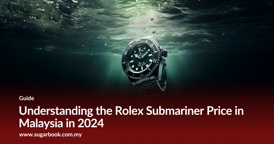 Rolex Submariner Price in Malaysia 2024